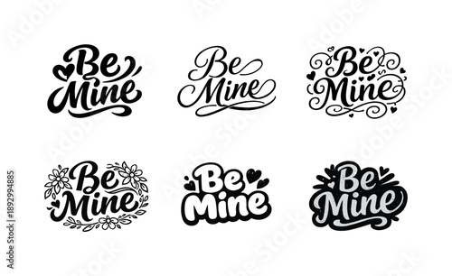 Harmonious Lettering Grid. Be Mine. Set lettering. harmonious lettering variations of the same emblematic concept, each with different artistic interpretation