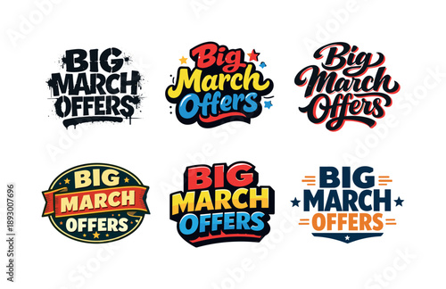 Dynamic Lettering Styles. Big March Offers. Set lettering. harmonious lettering variations of the same emblematic concept, each with different artistic