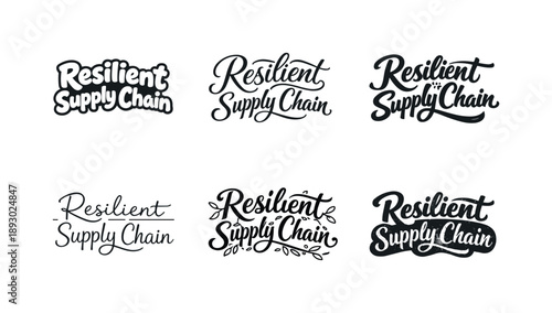 Harmonious Lettering Variations. Resilient supply chain quotes lettering. Set lettering. harmonious lettering variations of the same emblematic concept, each