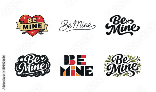 Lettering Art Styles Grid. Be Mine. Set lettering. harmonious lettering variations of the same emblematic concept, each with different artistic interpretation