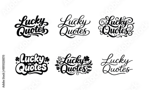 Lucky Quotes Grid. Lucky Quotes. Set lettering. harmonious lettering variations of the same emblematic concept, each with different artistic interpretation