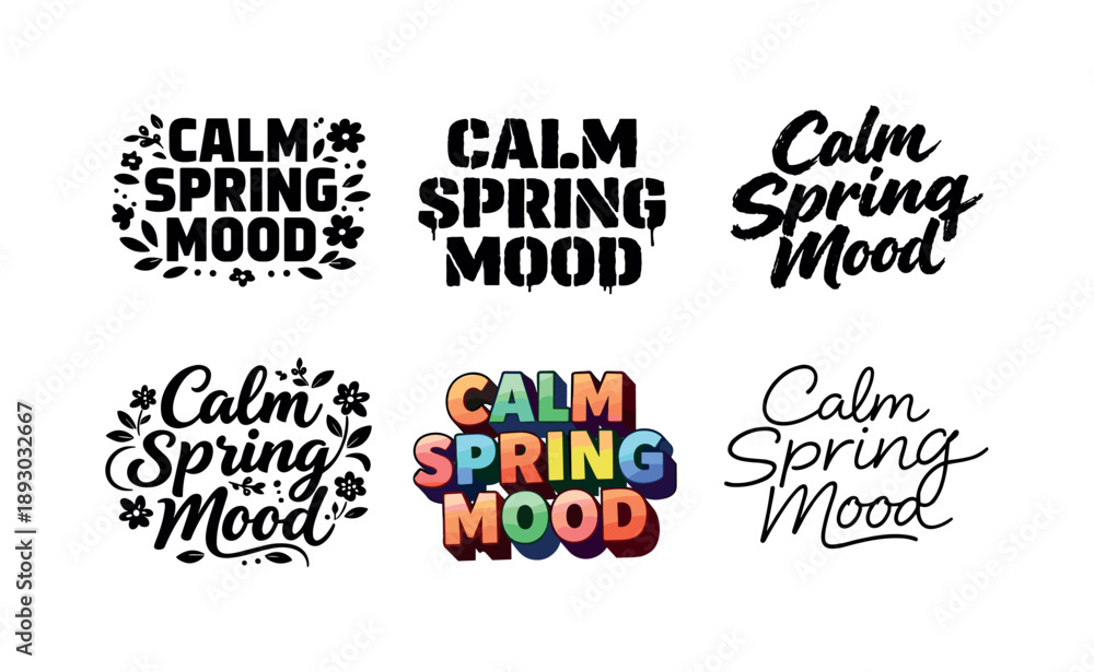 Obraz premium Calm Spring Lettering. Calm Spring Mood Lettering. Set lettering. harmonious lettering variations of the same emblematic concept, each with different artistic
