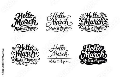 March Motivation Lettering Grid. March motivation quotes lettering. Set lettering. harmonious lettering variations of the same emblematic concept, each with