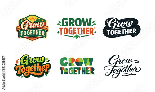 Diverse Lettering Designs. Grow Together. Set lettering. harmonious lettering variations of the same emblematic concept, each with different artistic