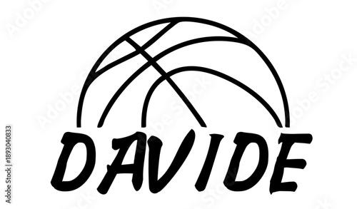 Davide - first name written in sport style and stylized basketball sketch; black color; vector graphics for banners, cards, sweatshirts, prints, cricut, silhouette, sublimation	