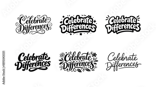 Harmonious Lettering Variations. Celebrate Differences. Set lettering. harmonious lettering variations of the same emblematic concept, each with different