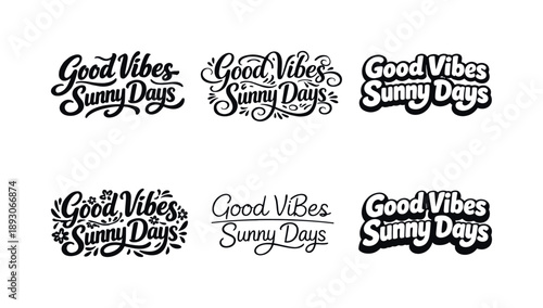 Good Vibes Typography. Good vibes sunny days. Set lettering. harmonious lettering variations of the same emblematic concept, each with different artistic