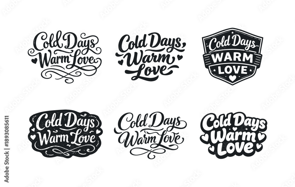 Fototapeta premium Warm Love Typography. Cold days warm love. Set lettering. harmonious lettering variations of the same emblematic concept, each with different