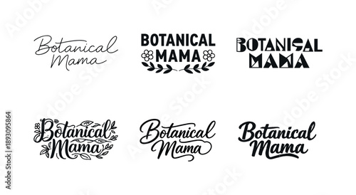 Botanical Lettering Variations. Botanical mama. Set lettering. harmonious lettering variations of the same emblematic concept, each with different artistic