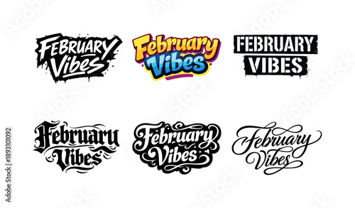 February Lettering Variations. February seasonal quote banners. Set lettering. harmonious lettering variations of the same emblematic concept, each with
