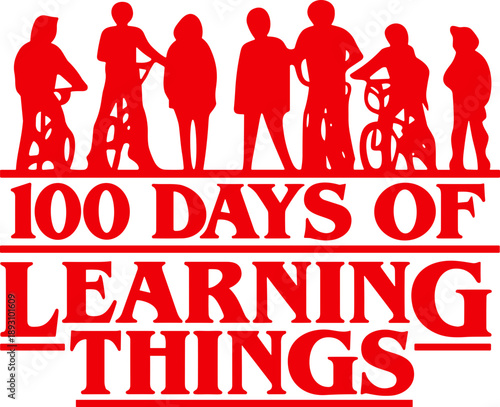 100 Days of Learning Things svg, 100 Days of School SVG, 100 Days Shirt Svg, School Svg, 100 Days Brighter Svg, Back To School Svg, Teacher Appreciation Svg