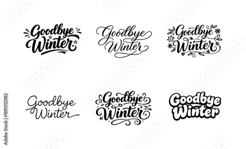 Winter Lettering Variations. Winter Goodbye Quotes. Set lettering. harmonious lettering variations of the same emblematic concept, each with different artistic