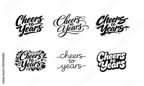 Cheers Lettering Variations. Cheers to Years Lettering. Set lettering. harmonious lettering variations of the same emblematic concept, each with different
