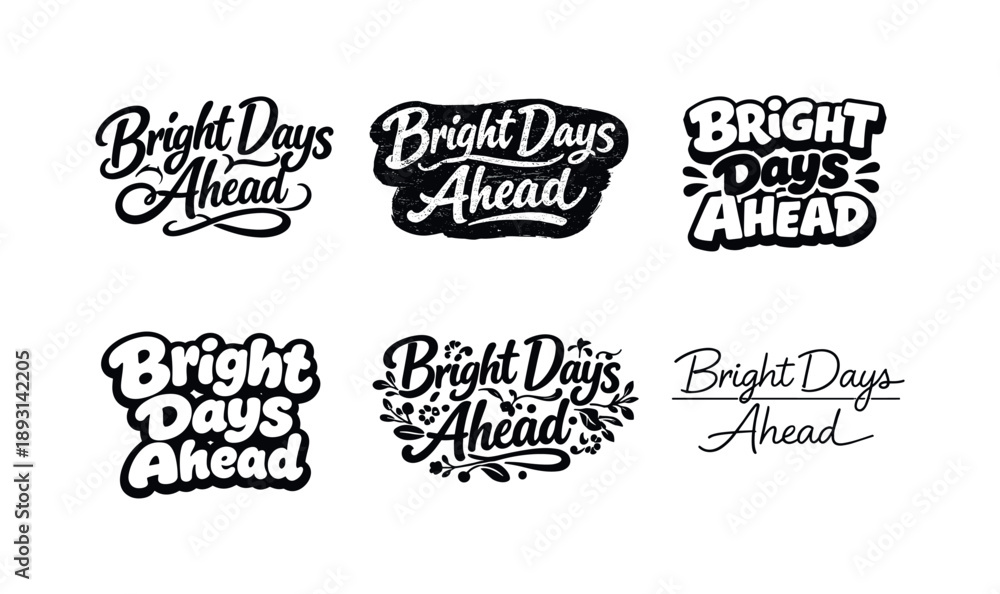 Fototapeta premium Creative Lettering Variations. Bright Days Ahead. Set lettering. harmonious lettering variations of the same emblematic concept, each with different artistic