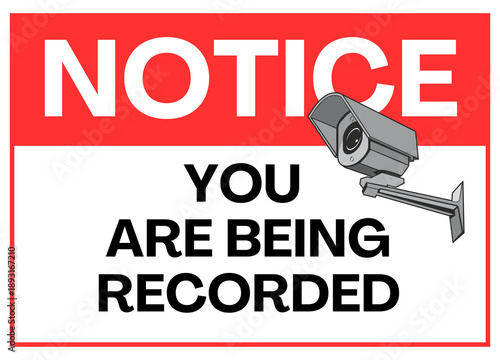 Fotografi notice you are being recorded sign