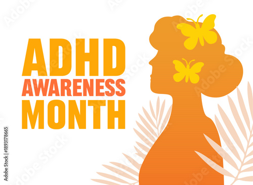 ADHD awareness month for better health and ADHD prevention