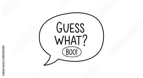 Mysterious Speech Bubble with 'Guess What?' and 'Boo!' Text for Surprise on Isolated White Background