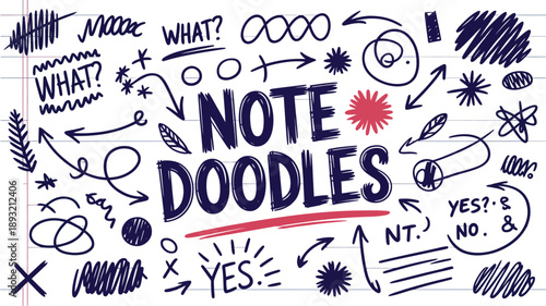 Hand drawn doodles and scribbles with text note doodles and arrows , doodle, hand drawn, scribbles,