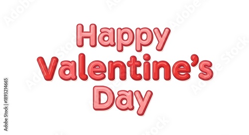 Happy Valentine's Day greeting with shiny red letters on white background
