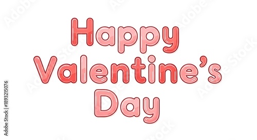 Happy Valentine's Day greeting with pink letters on white background