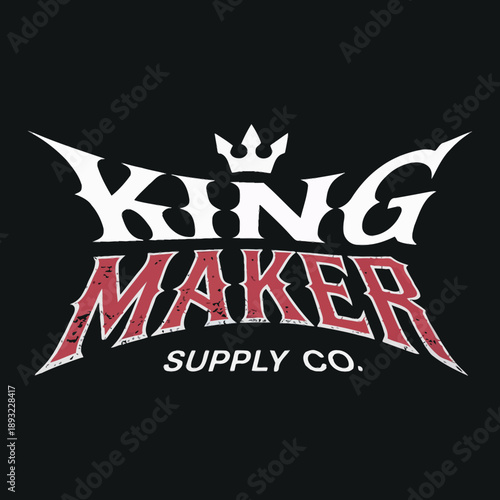 King maker supply co logo with distressed typography and royal crown element