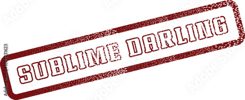 Distressed red rubber stamp with the lovely words Sublime Darling for a romantic message