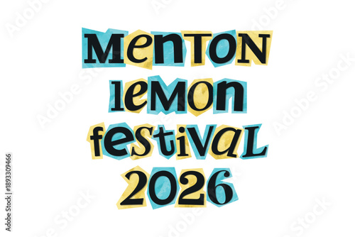 Menton Lemon Festival 2026 magazine cutout message clip art. Vector illustration with french festive text in 90s design for sticker, print, badge