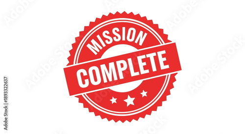 A vibrant red circular badge displays the words mission complete in bold white lettering signifying success high quality