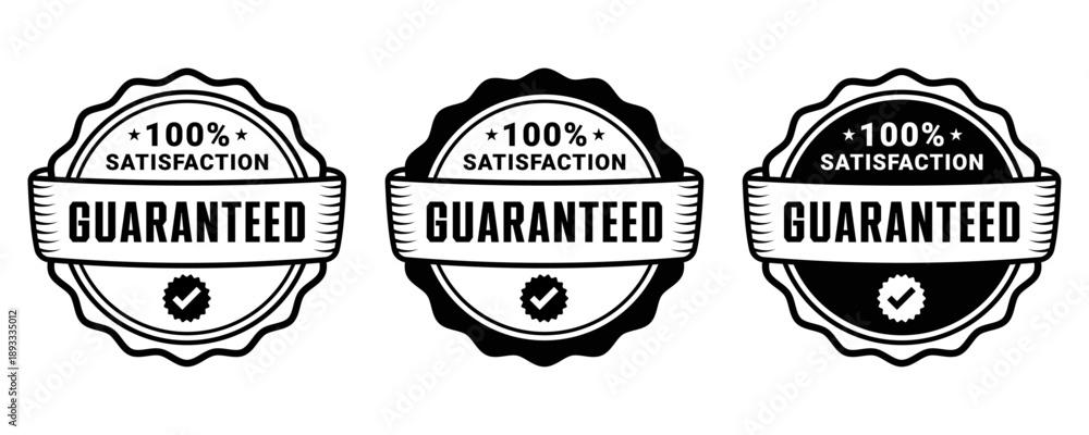 Obraz premium 100 Percent Satisfaction Guaranteed Badge Vector Set Quality Assurance Seal Design