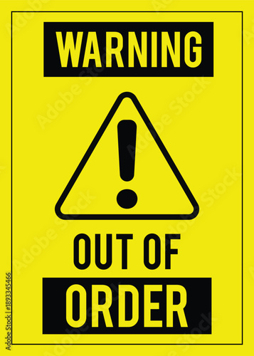 Out of order warning sign