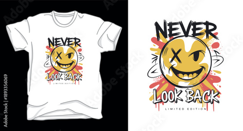 Never look back white t-shirt design with colorful paint splash and emoji cartoon face