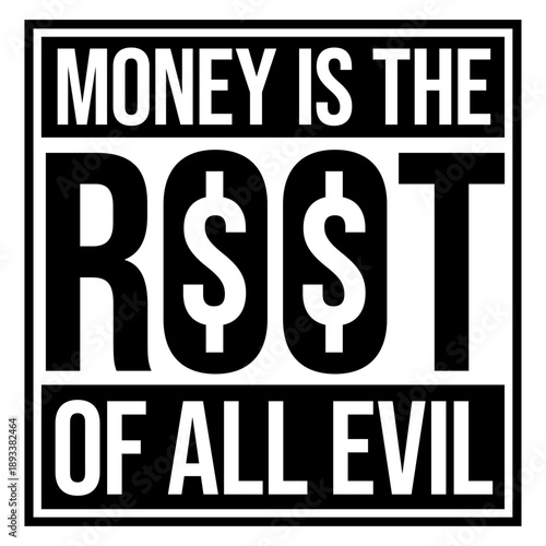 Money Root Evil Capitalism Greed Finance Wealth
