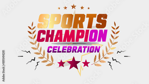 Vibrant vector illustration of a sports champion celebration with laurel wreath and stars on gray background