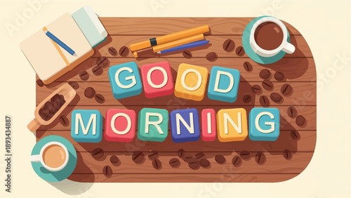 Colorful blocks spelling "Good Morning" with coffee and supplies on wood