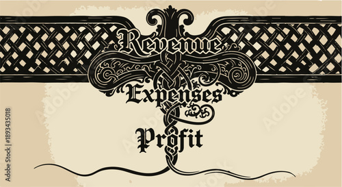 Vintage style financial label with revenue expenses profit text in ornate black design on beige background for business finance accounting concept