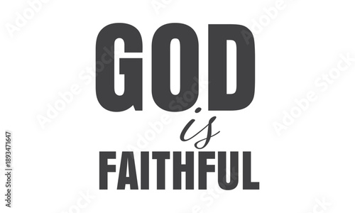 Biblical Phrase, Christian typography for banner, poster, photo overlay, apparel design