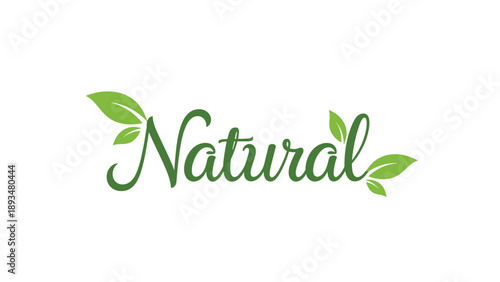 Word natural is written in an elegant green script and decorated with several small green leaves on a white background.