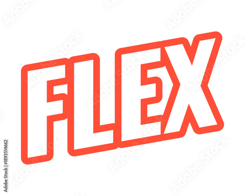 Flex modern bold outlined web element. Swagger confidence. Cool attitude. Show off expression. Stylish mood. Ego boost. Slanted text design with red contour. Angled typography, UI UX. Oswald font used