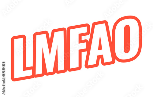 LMFAO modern bold outlined web element. Uncontrollable laughter. Funny internet humor. Joke response. LOL comic relief. Slanted text design with red contour. Angled typography, UI UX. Oswald font used