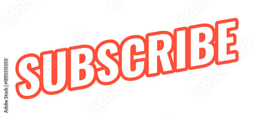 Subscribe modern bold outlined web element. Follow channel. New content instant alert. Stay updated. Viewer action. Slanted text design with red contour. Angled typography, UI UX. Oswald font used