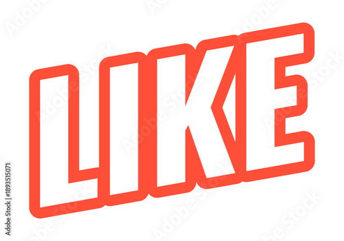 Like modern bold outlined web element. User approval. Content appreciation. Positive interaction. Fan favorite. Slanted text design with red contour. Angled typography, UI UX. Oswald font used
