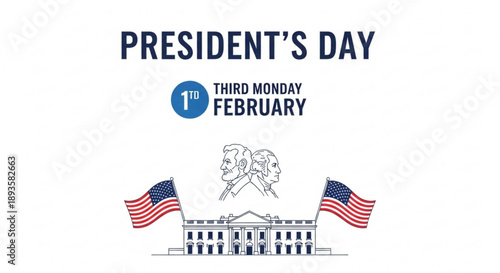 Presidents Day graphic with White House American flags and presidential profiles celebrating the third Monday in February with a clean patriotic design
