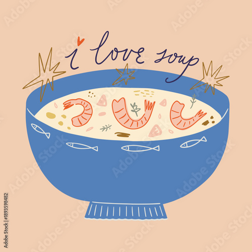 I love soup lettering cooking concept in a trendy minimalistic Scandinavian childish dry brush style. Vector illustration. Isolated fish and vegetables, greens, milk cream, carrot and shrimps