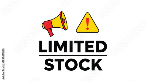 Announcement graphic featuring a megaphone and warning sign emphasizes limited stock availability for consumers.