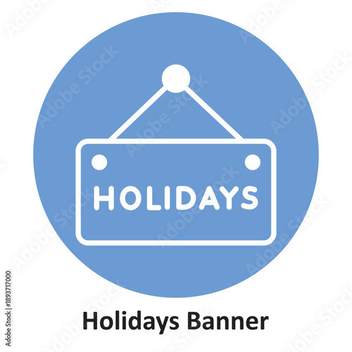 Holidays Banner Vector icon which can easily modify or edit