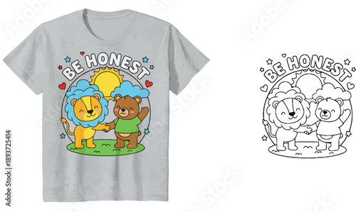 Cute Cartoon Lion and Bear Friendship Illustration with "Be Honest" Quote, Vector Graphic for Kids T-Shirt Design, Apparel Print, and Educational Coloring Page for Children