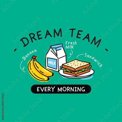 Dream Team Breakfast Bananas, Milk, and Sandwich for Every Morning
