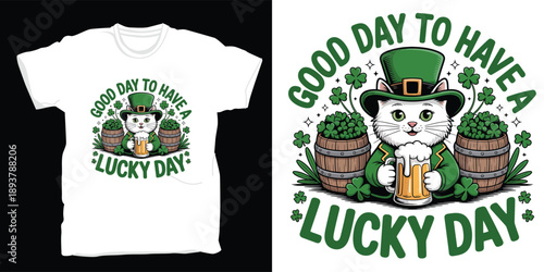 Good day to have a lucky day white cat leprechaun t-shirt design for Saint Patrick's Day with beer and barrels