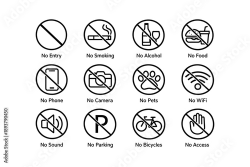Prohibited signs: no entry, smoking, alcohol, food, phones, cameras, pets, wifi, sound, parking, bicycles, access