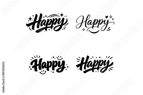 Joyful feeling. Create a calligraphy lettering illustration of the phrase: Happy. Render 4 variations of this